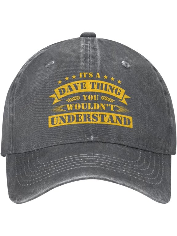 It's Dave Thing You Wouldnt Understand Hat for Men Women Trucker Hat Dad Baseball Cap