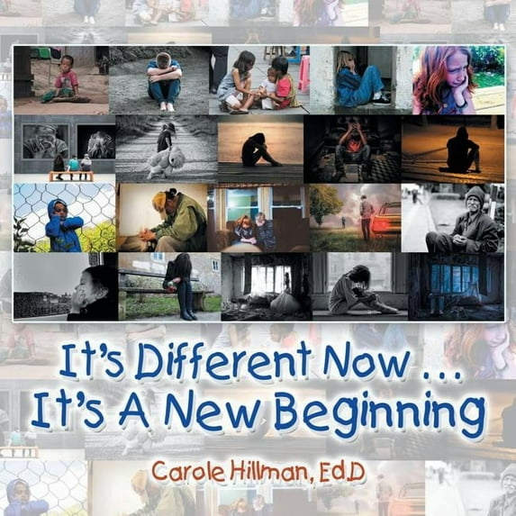 It's Different Now . . . a New Beginning, (Paperback)