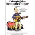 thumbnail image 1 of Pre-Owned It's Easy to Fake Acoustic Guitar (Paperback) 0825619297 9780825619298, 1 of 1