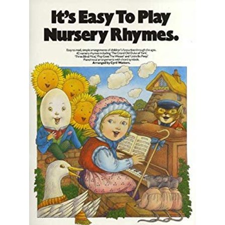 Pre-Owned It's Easy to Play Nursery Rhymes: P/V/G (Paperback) 0711905673 9780711905672