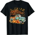 thumbnail image 1 of It's Fall Y'all Pumpkin Truck Autumn Tree Fall Thanksgiving T-Shirt, 1 of 3