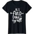 thumbnail image 1 of It's Field Day Y'all Funny Teacher Gifts For Women T-Shirt, 1 of 3