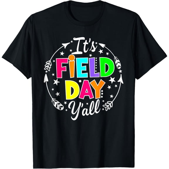 It's Field Day Y'all Funny Teacher Kids Happy Field Day 2025 T-Shirt