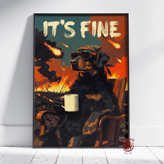 It’s Fine Dog Wall Art Print, Unframed Paper Poster 8x10in