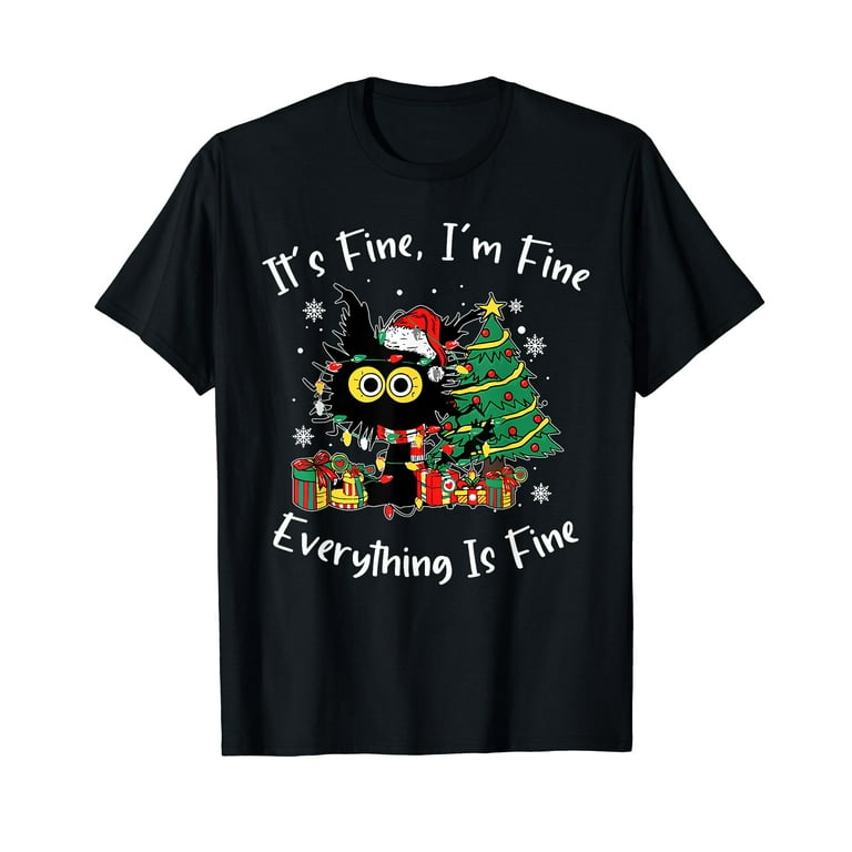 It's Fine I'm Fine Everything Is Fine Christmas Cat Santa T-Shirt