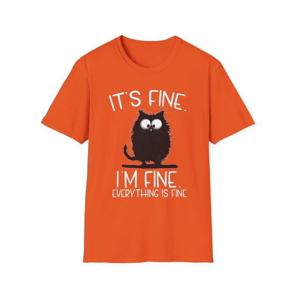 It's Fine. I'm Fine. Everything Is Fine. Funny Cat T-Shirt