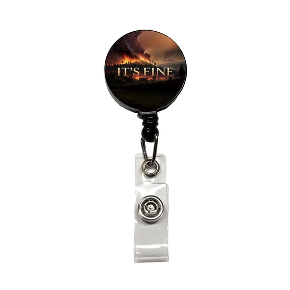 It's Fine Raging Fire Funny Retractable Reel ID Badge Key Card Name Tag Holder with Clip