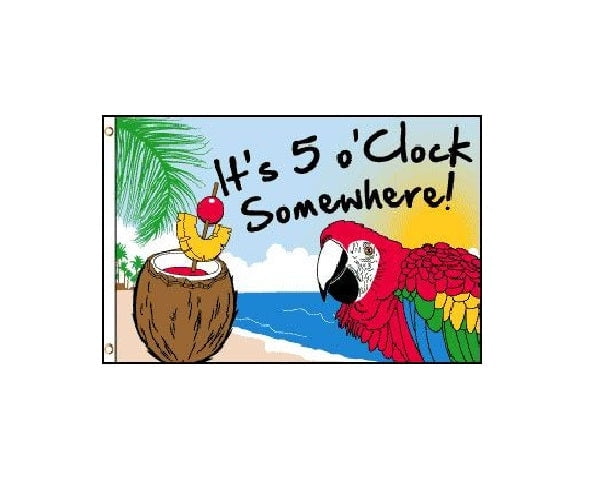 It's 5 O'Clock Somewhere Flag - 90x150cm(3x5ft) - 60x90cm(2x3ft - Foto 6