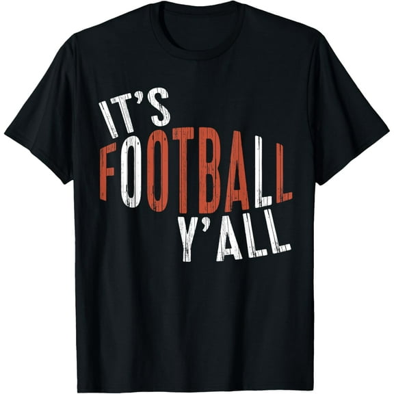 It's Football Y'all T-Shirt American Football Shirt T-Shirt