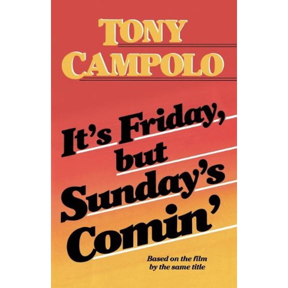 Pre-Owned It's Friday, but Sunday's Coming (Paperback) 0849930901 9780849930904