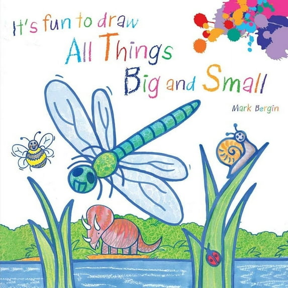 It's Fun to Draw: It's Fun to Draw All Things Big and Small (Paperback)