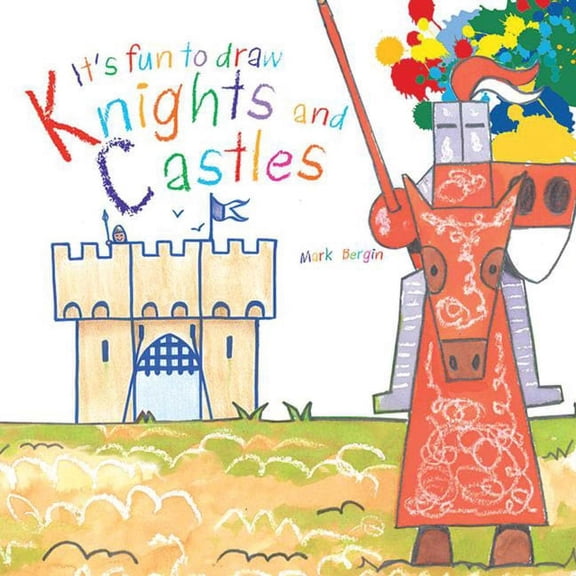 It's Fun to Draw: It's Fun to Draw Knights and Castles (Paperback)