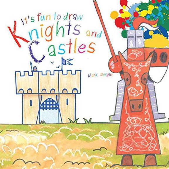 Pre-Owned It's Fun to Draw Knights and Castles (Paperback) 1620871130 9781620871133