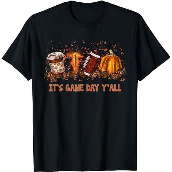 It's Game Day Y'all Football Football Game Coffe Pumpkin T-Shirt