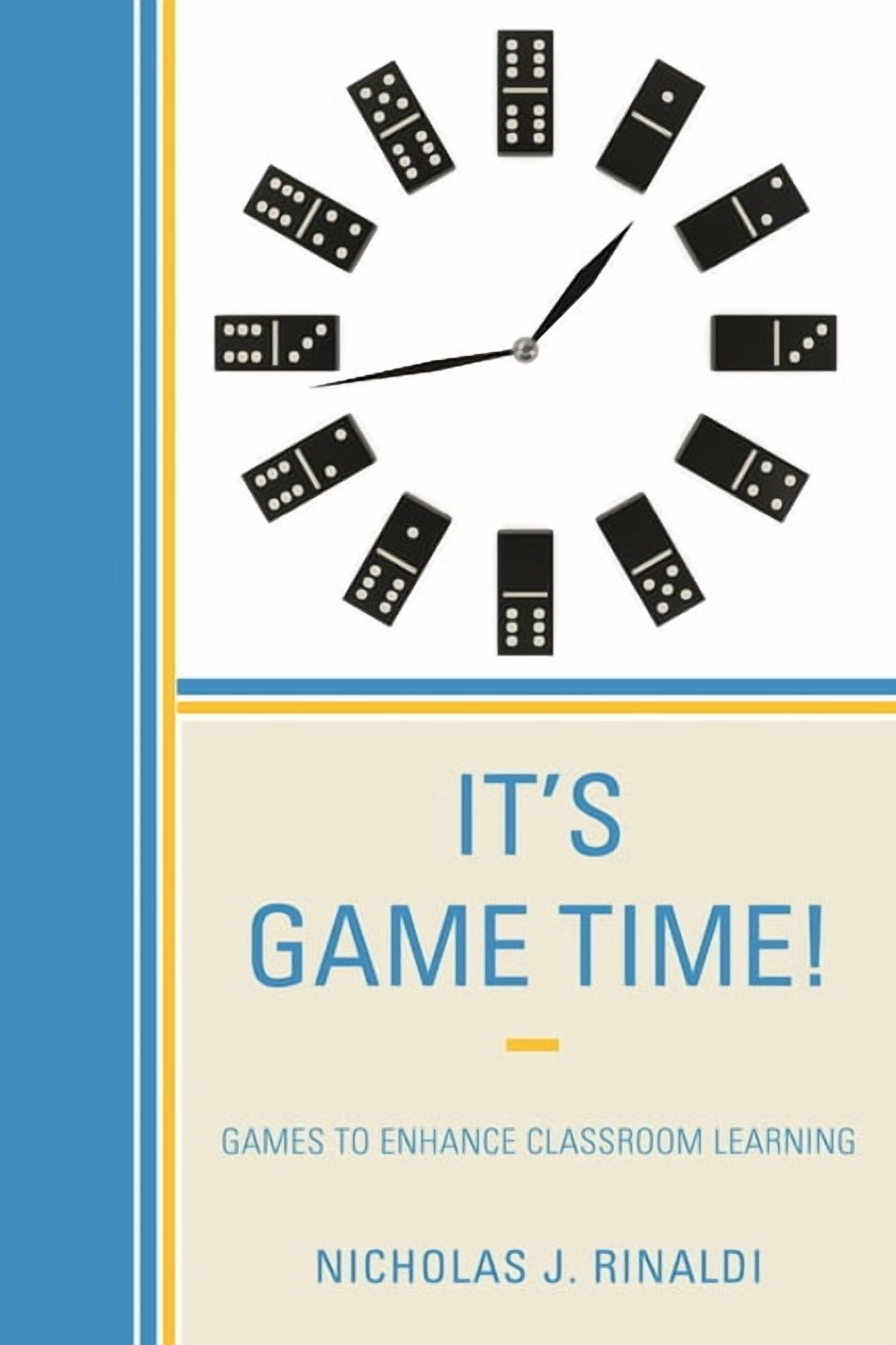 It's Game Time!: Games to Enhance Classroom Learning, (Hardcover)