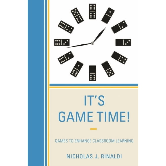 It's Game Time!: Games to Enhance Classroom Learning, (Hardcover)