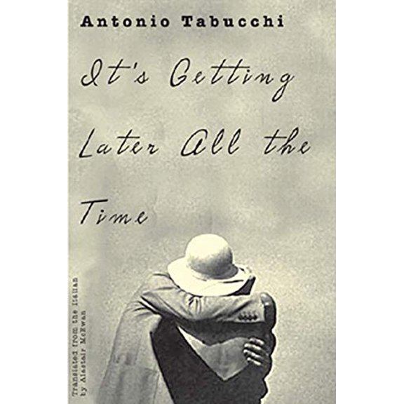 Pre-Owned It?s Getting Later All the Time (New Directions Paperbook) Paperback