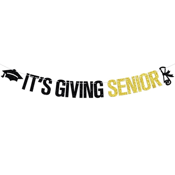 It's Giving Senior Glitter Banner, Black and Gold, Graduation Party Decoration