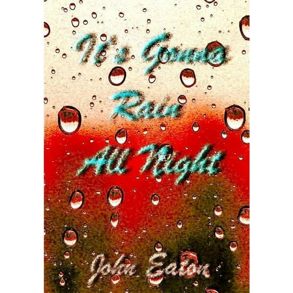It's Gonna Rain All Night, (Paperback)