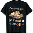 thumbnail image 1 of It's Good Day To Read Book Funny Library Reading Lovers T-Shirt, 1 of 4