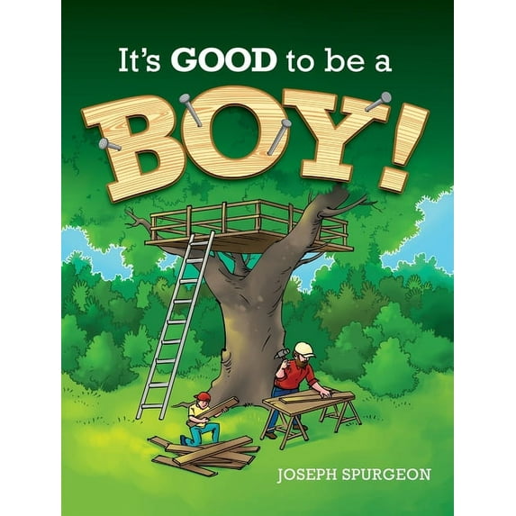 It's Good to be a Boy!, (Hardcover)