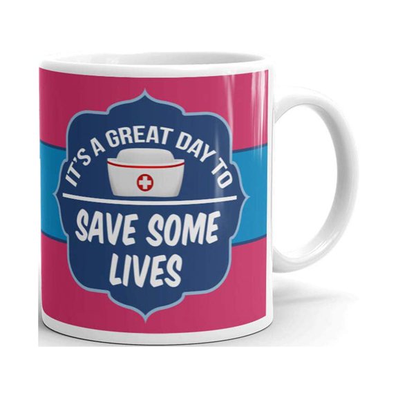 It's Great Day to Save Some Lives Coffee Tea Ceramic Mug Office Work Cup Gift 11 oz