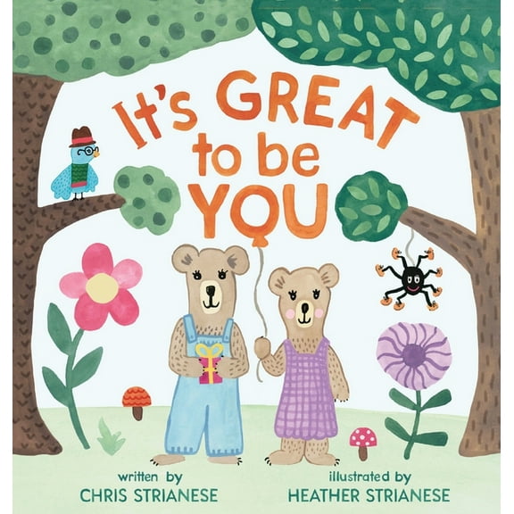 It's Great to Be You: A Story About Friendship, Helping Others, and Self-Esteem, (Hardcover)