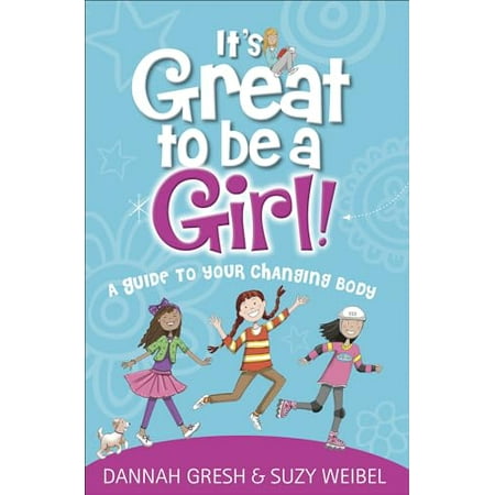 Pre-Owned It s Great to Be a Girl!: A Guide to Your Changing Body (True Girl) 9780736981859 0736981853 Paperback