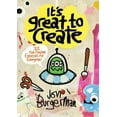 thumbnail image 1 of It's Great to Create : 101 Fun Creative Exercises for Everyone (Gifts for Creatives, Fun Exercises Book, Art Book) (Paperback), 1 of 1