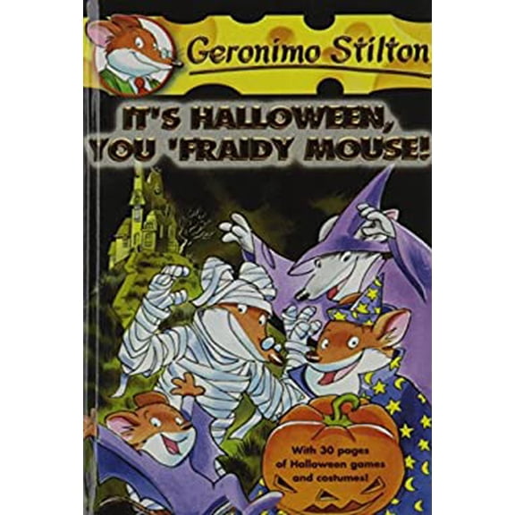 Pre-Owned It's Halloween, You 'fraidy Mouse (Geronimo Stilton) 9781439587546 Used