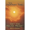 thumbnail image 1 of It's Harvest Time; Get the House Ready, (Paperback), 1 of 2
