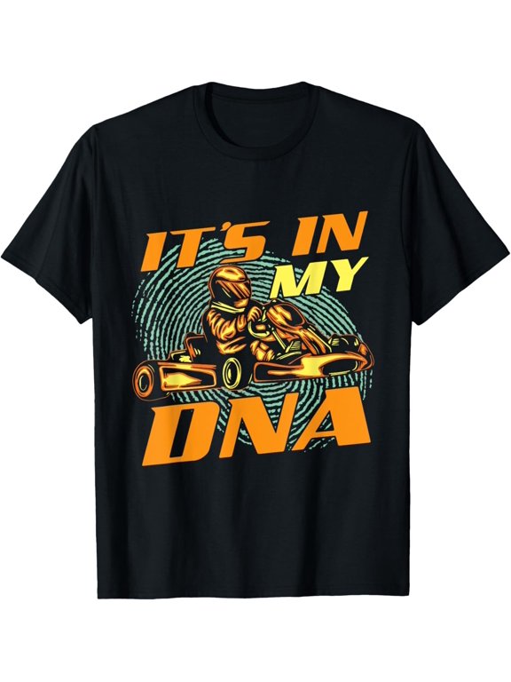 It's In My DNA - Go Karting Go Kart Racer Racing Enthusiast T-Shirt Hoodie