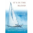 thumbnail image 1 of It's In the Blood: A Memoir, (Paperback), 1 of 1