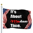 It's Is About Madam Time 2024 Flags For Room Teen Aesthetic Flag 3x5