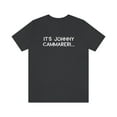 thumbnail image 1 of It's Johnny Cammareri Unisex Jersey Short Sleeve Tee, 1 of 7