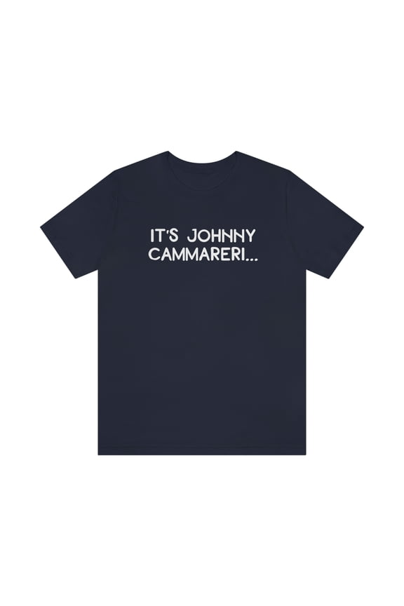 It's Johnny Cammareri Unisex Jersey Short Sleeve Tee