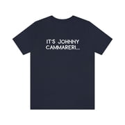 Its Johnny Cammareri Unisex Jersey Short Sleeve Tee