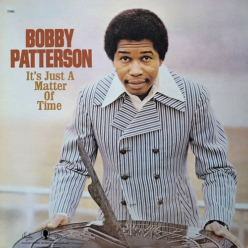 Bobby Patterson It's Just A Matter Of Time (Vinyl Record)