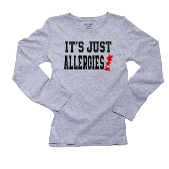It's Just Allergies - Hilarious Themed Graphic Women's Long Sleeve Grey T-Shirt