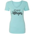 thumbnail image 1 of It's Just Allergies Womens V-Neck T-Shirt, 1 of 3