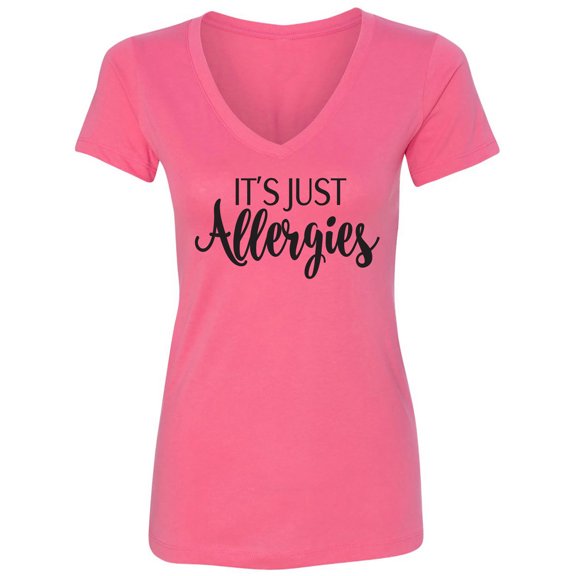 It's Just Allergies Womens V-Neck T-Shirt