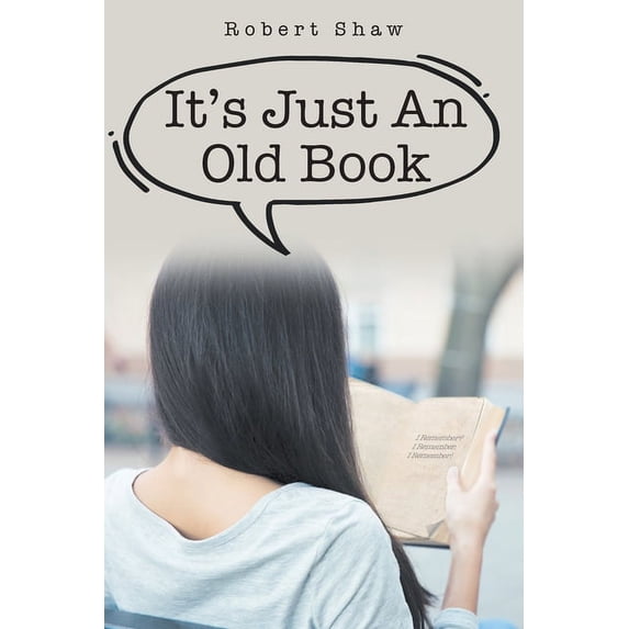 It's Just An Old Book (Paperback)