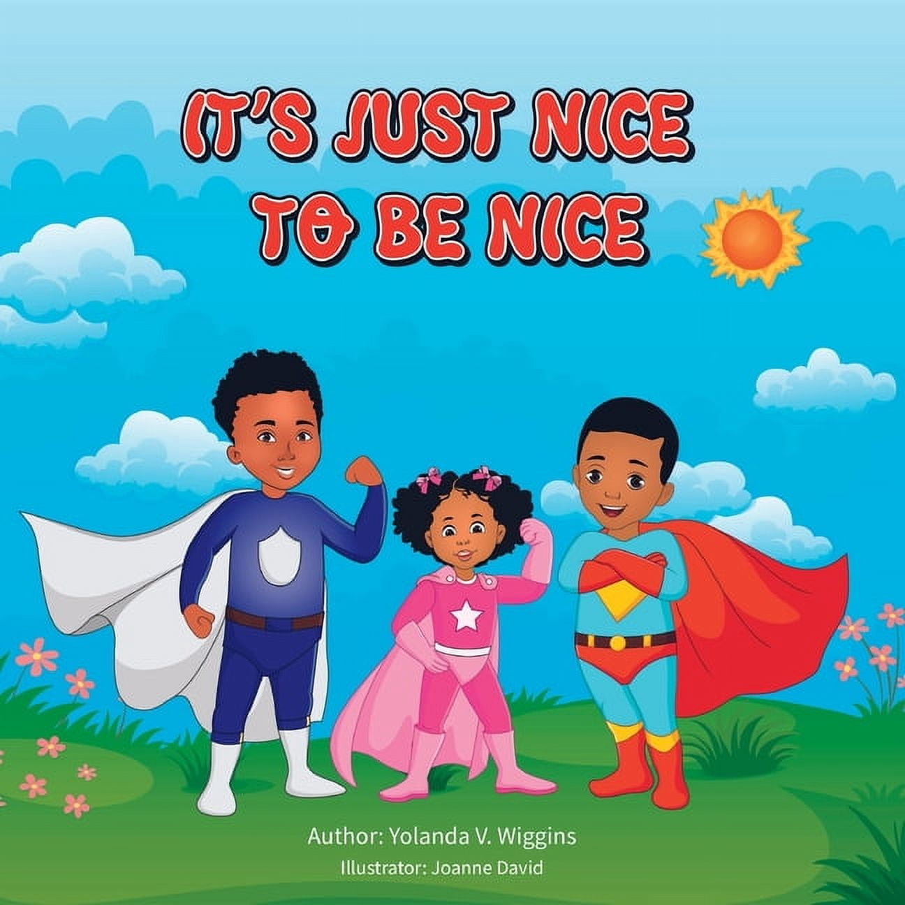 It's Just Nice To Be Nice, (Paperback)