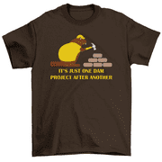JAX OF HEARTS It's Just One Dam Project After Another Funny Beaver T-Shirt Men Women