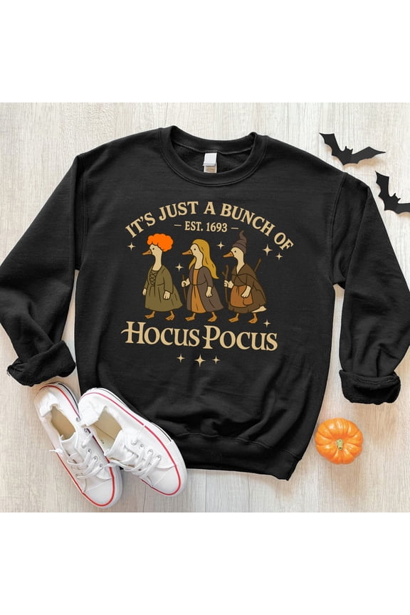 It's Just a Bunch of Hocus Pocus Sweatshirt – Whimsical Witchy Vibe – Halloween Magic – Perfect for Fall Lovers and Trick-or-Treaters