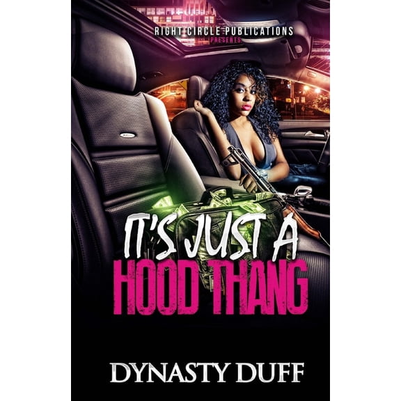Its Just a Hood Thang Paperback 1502354039 9781502354037 Dynasty Duff