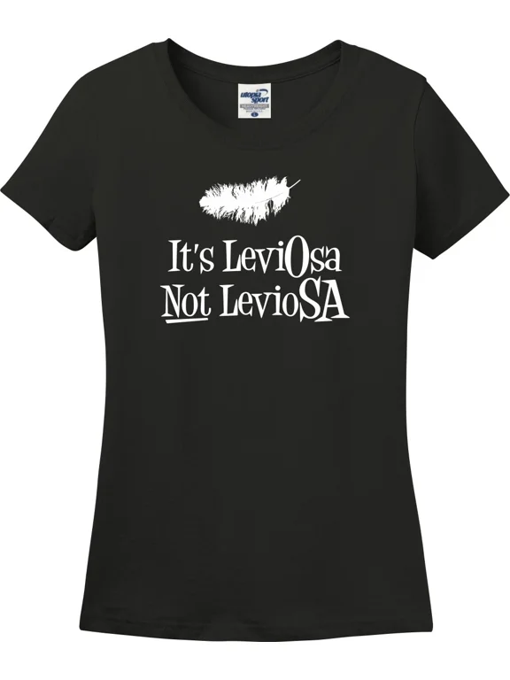 It's LeviOsa Not LeviosA Funny Missy Fit Ladies T-Shirt (S-3X)