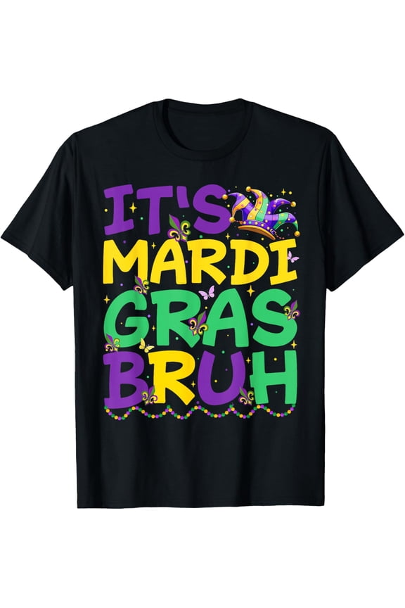 It's Mardi Gras Bruh Bro Meme Mardi Gras Teens T-Shirt Tee