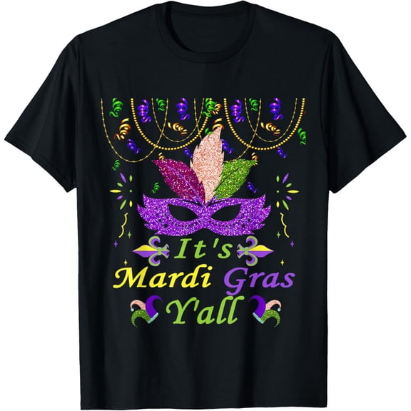 It's Mardi Gras Y'All - Mardi Gras 2026 T-Shirt Tee