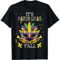 thumbnail image 1 of It's Mardi Gras Y'all T-ShirtMen's and women's gift, black and white T-shirt, size: Extra large S-4XL, 1 of 4